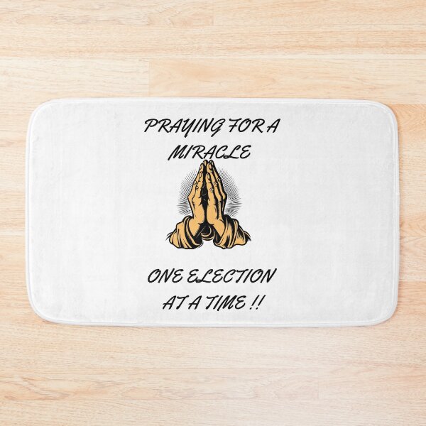Item preview, Praying For A Miracle One Election At A Time designed and sold by S4G Tees.