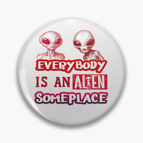 Item preview, Everybody is an Alien Someplace 5 designed and sold by 3 CITIES.