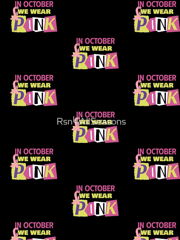 Thumbnail 4 of 4, iPhone Case, In October We Wear Pink - Ransom Note Font designed and sold by Rsn4AllSeasons.