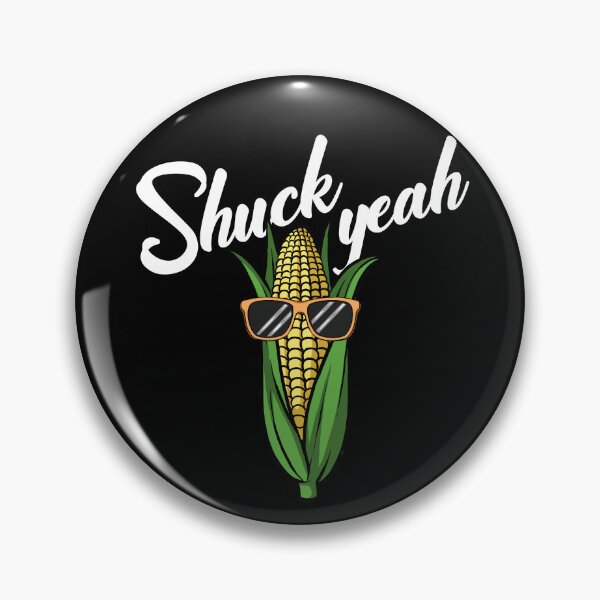 Item preview, Shuck Yeah Funny Corn Farmer Love Corn Shuck Yeah Gear designed and sold by DynamicDesign.