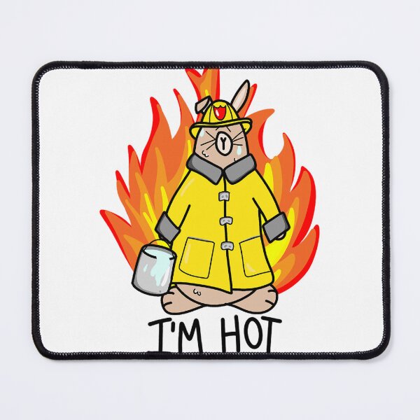 Item preview, I'm Hot! designed and sold by JoyfulDaisy.