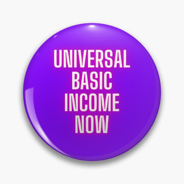 Item preview, UNIVERSAL BASIC INCOME NOW designed and sold by larissa-myrie.