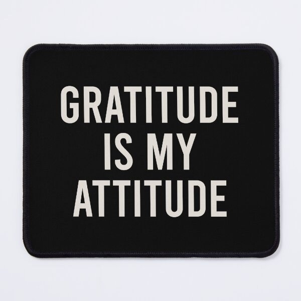 Item preview, Gratitude is my Attitude - Positive Message designed and sold by zhilwahesani.