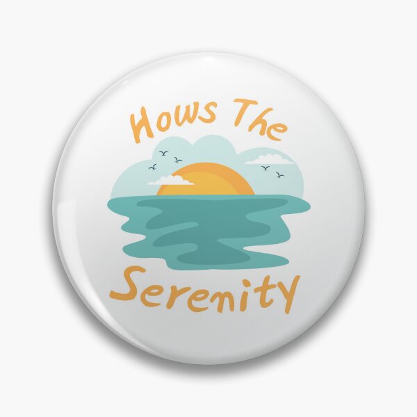 Item preview, How’s the Serenity  designed and sold by UNK-Fatigues.