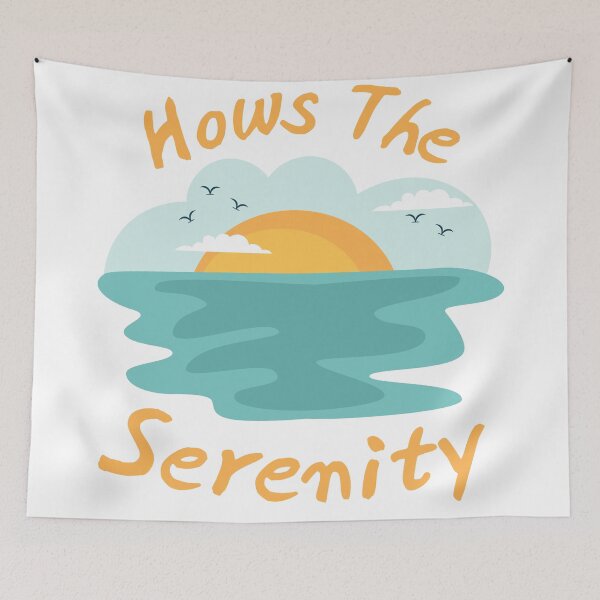 Item preview, How’s the Serenity  designed and sold by UNK-Fatigues.
