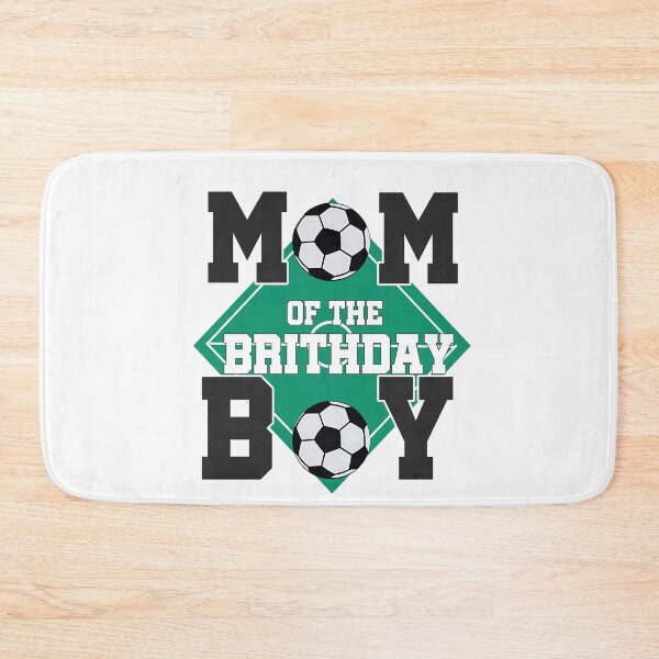 Item preview, Mom Of The Birthday Boy Soccer designed and sold by Dracula007.