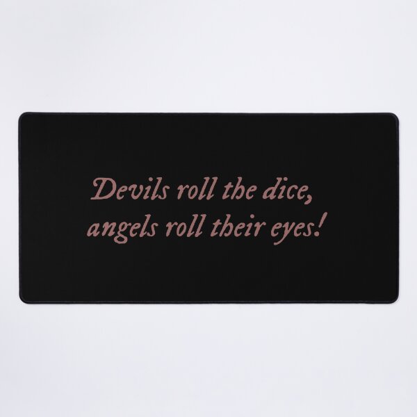 Item preview, Devils roll the dice, angels roll their eyes! designed and sold by One Line Aesthetics ♡.