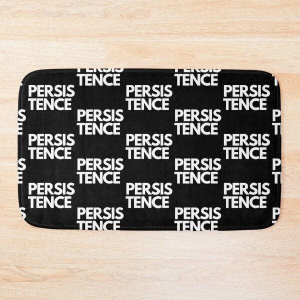 Item preview, PERSISTENCE designed and sold by THE OASIS.