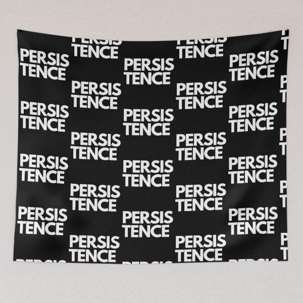 Item preview, PERSISTENCE designed and sold by THE OASIS.