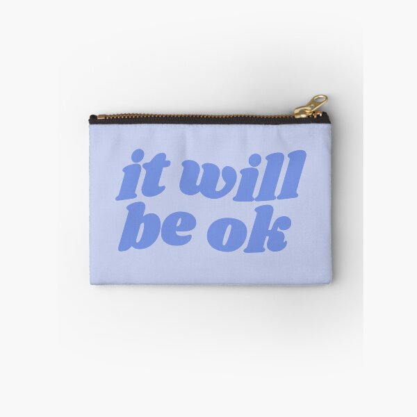 Item preview, It will be ok - blue quote designed and sold by Cre8iveCat.