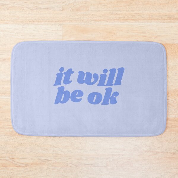 Item preview, It will be ok - blue quote designed and sold by Cre8iveCat.