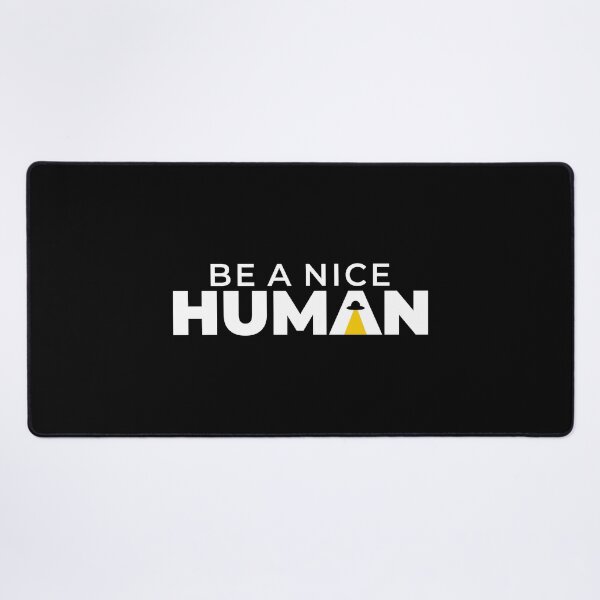 Item preview, Be a nice human designed and sold by merupa.