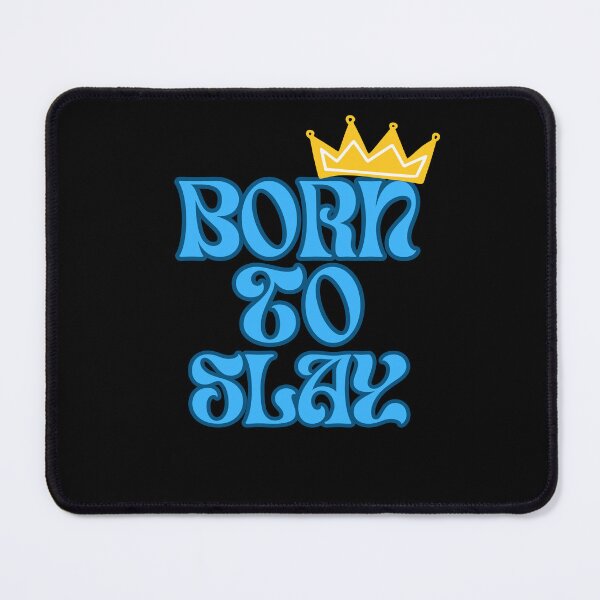 Item preview, Born To Slay designed and sold by 100Sunsets.