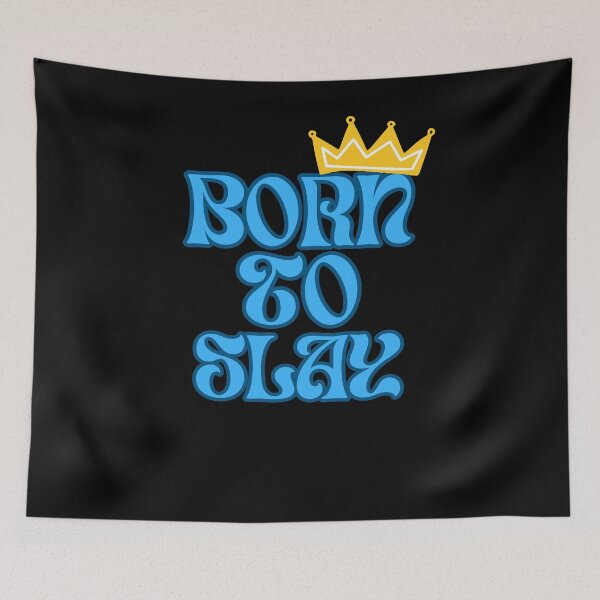 Item preview, Born To Slay designed and sold by 100Sunsets.