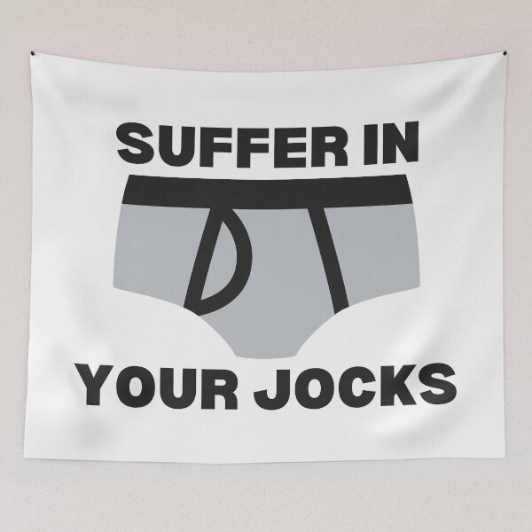 Item preview, Suffer in Your Jocks designed and sold by UNK-Fatigues.