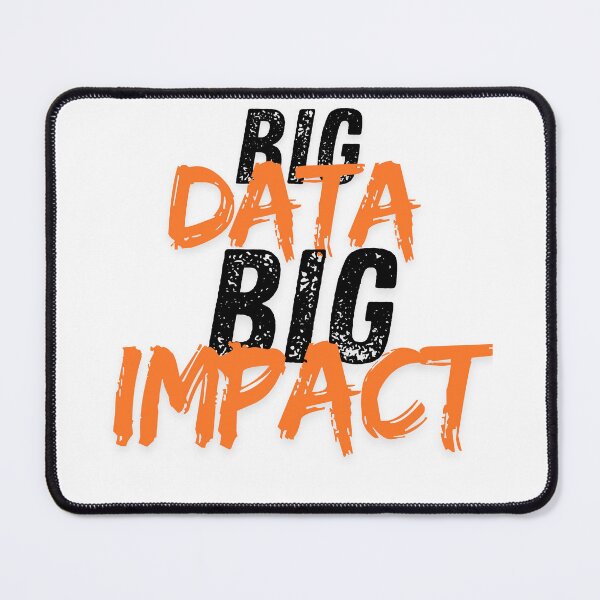Item preview, Big data big impact - Data science designs for data scientists, data analysts, and data researchers designed and sold by ScientistArtist.