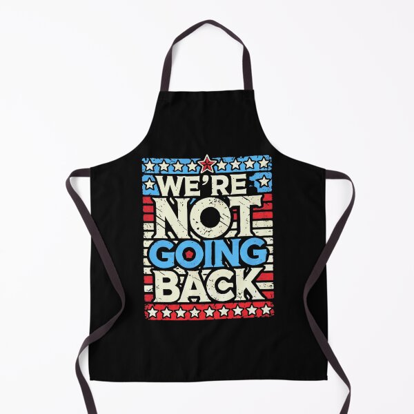 Item preview, WE'RE NOT GOING BACK designed and sold by wesdesignshop.