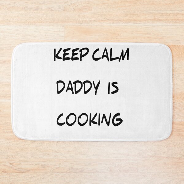 Item preview, keep calm daddy is cooking  designed and sold by MKshoper.
