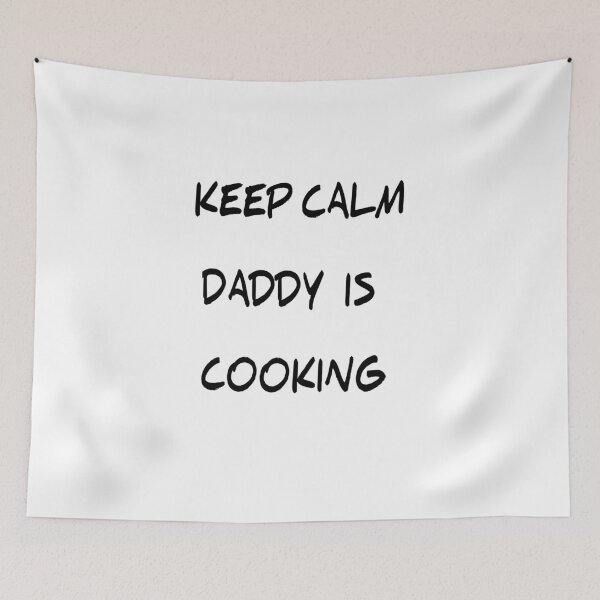 Item preview, keep calm daddy is cooking  designed and sold by MKshoper.