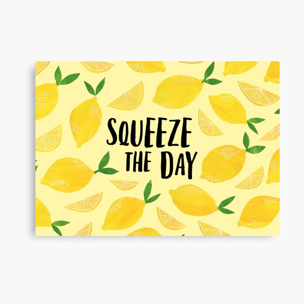 Squeeze the Day Canvas Print