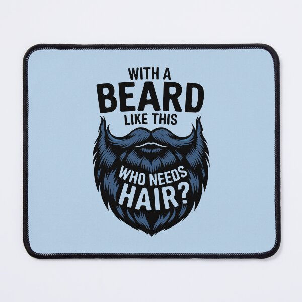 Item preview, Funny Bald Who Needs Hair With A Beard Like This designed and sold by DamnGoodDesign.
