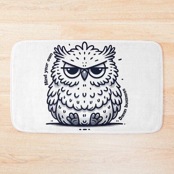 Item preview, Grumpy Owl - Mind Your Own Damn Business designed and sold by TeslaSt0re.