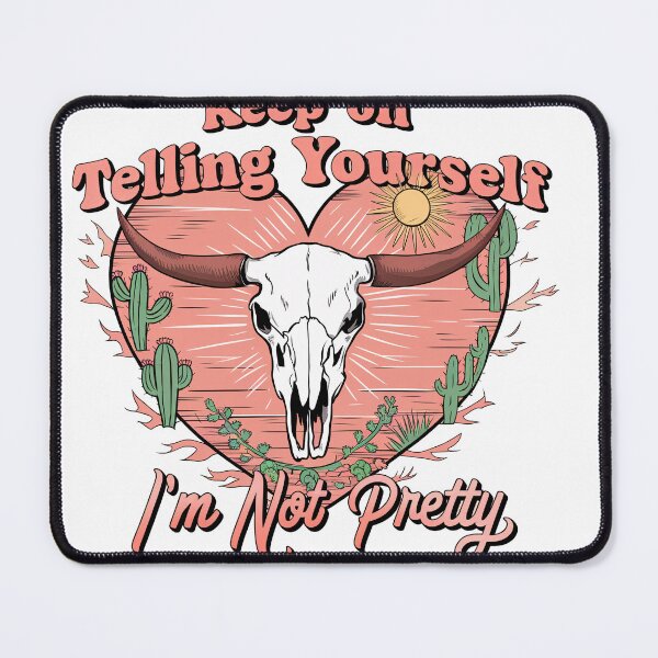 Item preview, Keep On Telling Yourself - I'm Not Pretty - Vintage Western Skull designed and sold by Charlietule.