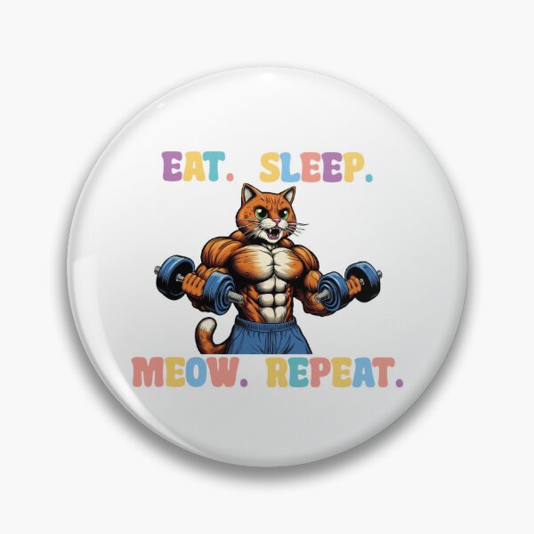 Item preview, Eat. Sleep. Meow. Repeat. -Parody designed and sold by Nerdlete.