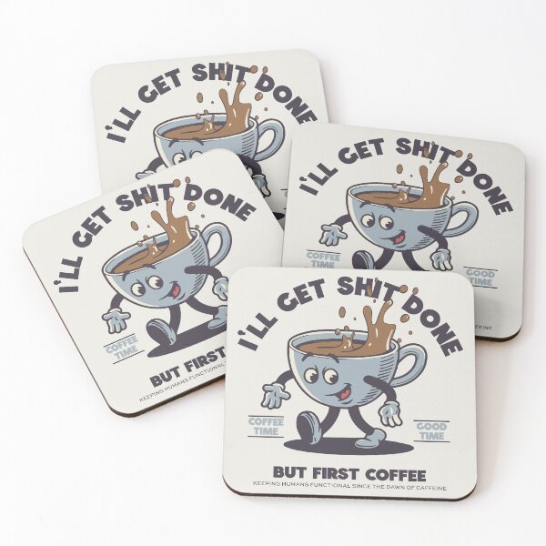 Item preview, Funny RetroVibe I'll Get Sh*t Done - But First Coffee designed and sold by emmjott.