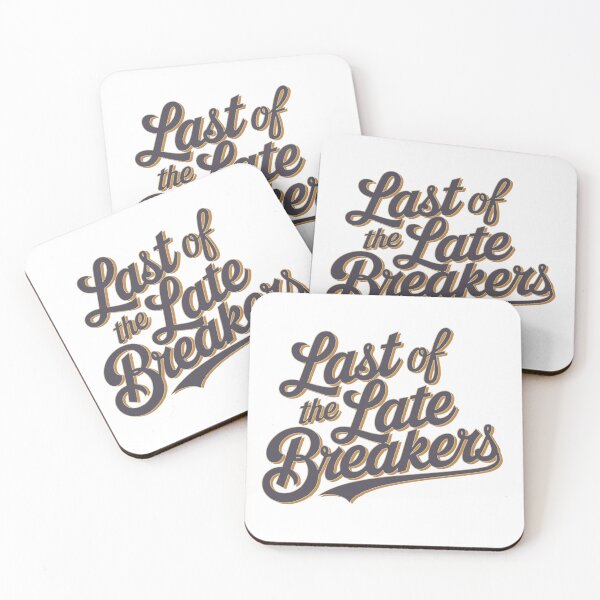 Item preview, Last Of The Late Breakers designed and sold by WorldEngine.