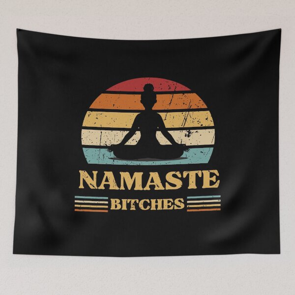 Item preview, Namaste Bitches designed and sold by 100Sunsets.