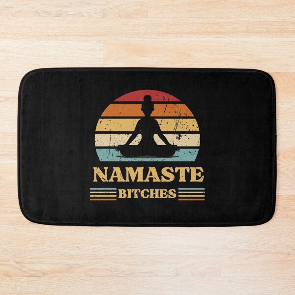 Item preview, Namaste Bitches designed and sold by 100Sunsets.