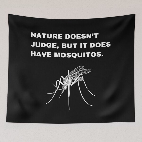 Item preview, Nature doesn’t judge but it does have mosquitos designed and sold by Creastore.