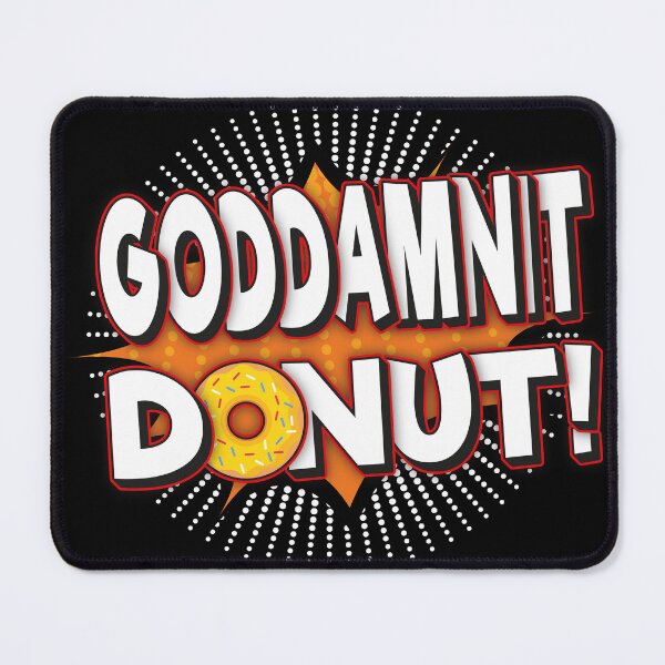 Item preview, Goddamnit Donut Dungeon Crawler Carl designed and sold by FYS-Arte-Style.