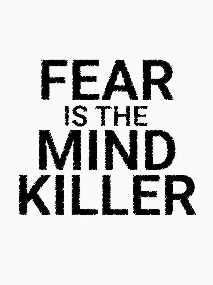 fear is the mind killer shirt