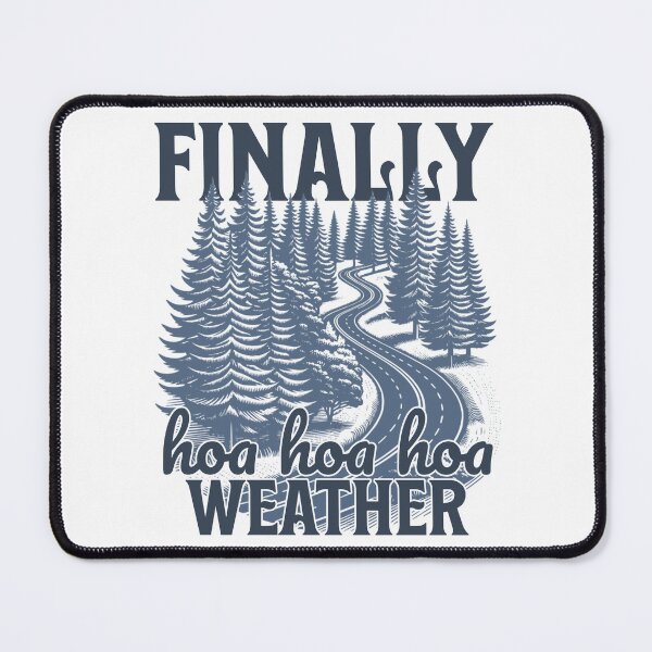 Item preview, hoa hoa hoa weather designed and sold by VariousGoodies.