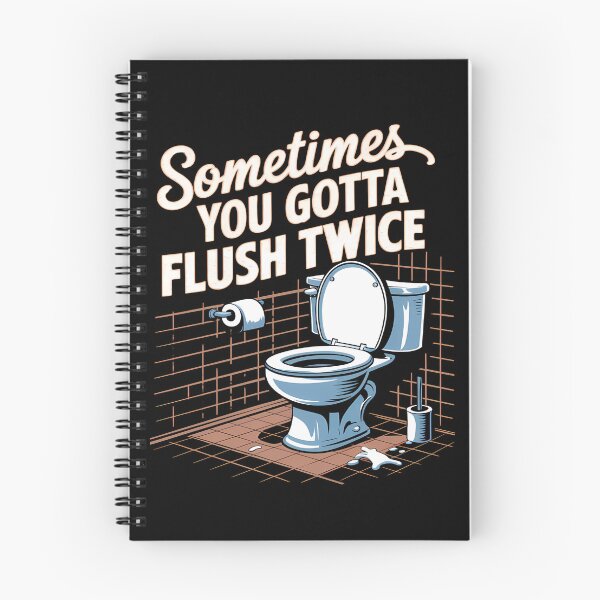 Item preview, Sometimes You Gotta Flush Twice designed and sold by BayBoutique.