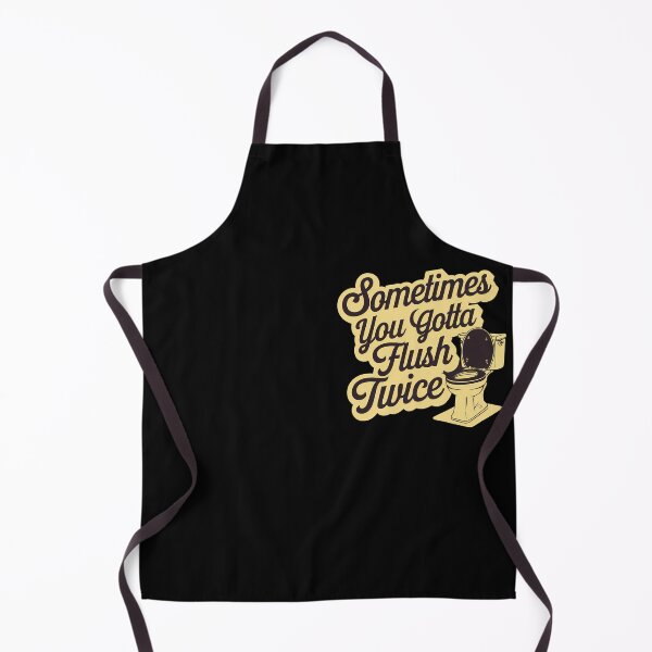 Item preview, Sometimes You Gotta Flush Twice designed and sold by BayBoutique.