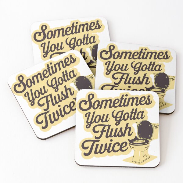 Item preview, Sometimes You Gotta Flush Twice designed and sold by BayBoutique.