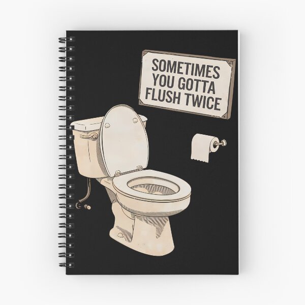 Item preview,  Sometimes You Gotta Flush Twice designed and sold by BayBoutique.