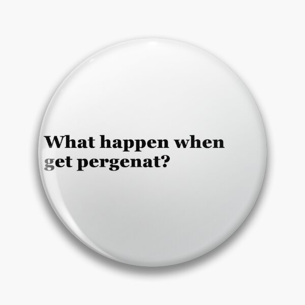Item preview, What happen when get pergenat? designed and sold by dogfish-art.