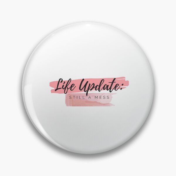 Item preview, Life update: Still a mess designed and sold by RSDmajestic.