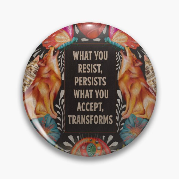Item preview, what you resist designed and sold by visionsinblue.