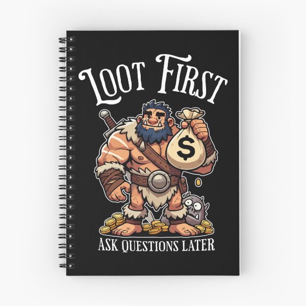Item preview, Loot First, Ask Questions Later - funny tabletop meme designed and sold by RogarsVault.
