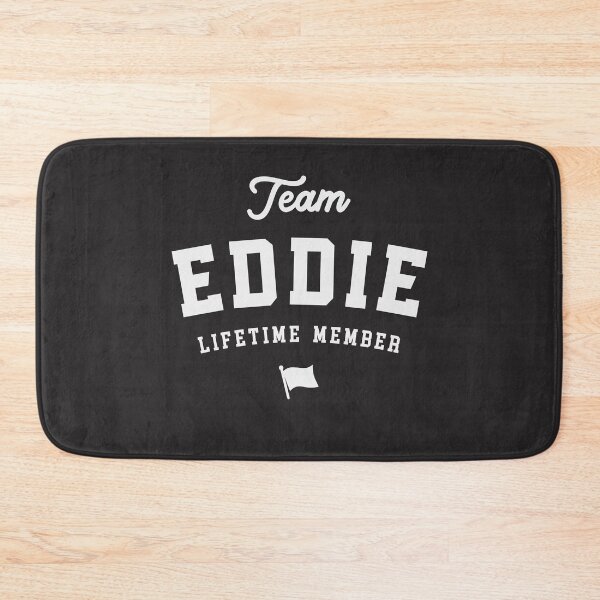 Artikelvorschau, Team Eddie Lebenslanges Mitglied Lustiger Name Eddie entworfen und verkauft von cidolopez.