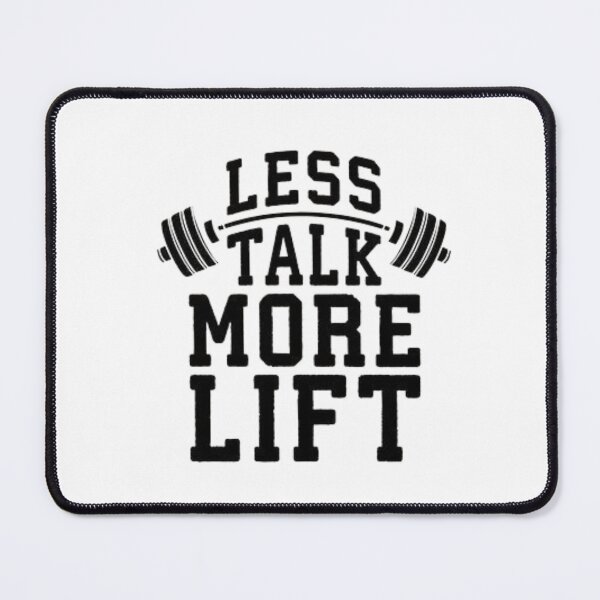 Item preview, Less talk,more lift! designed and sold by Zen Fit.