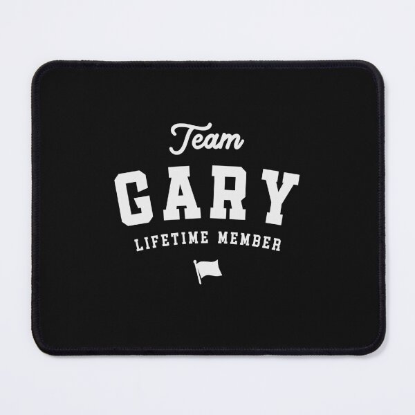 Item preview, Team Gary Lifetime Member Funny Name Gary designed and sold by cidolopez.