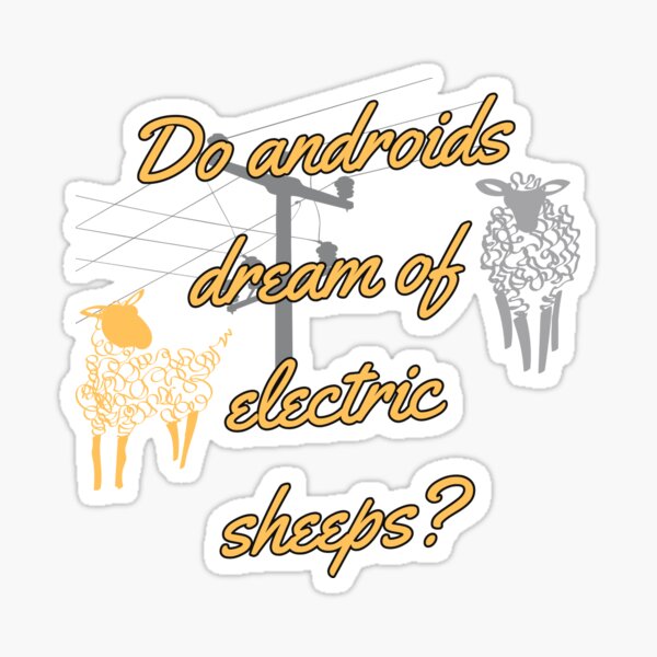 Item preview, Do androids dream of electric sheeps? designed and sold by wellwellsarasti.