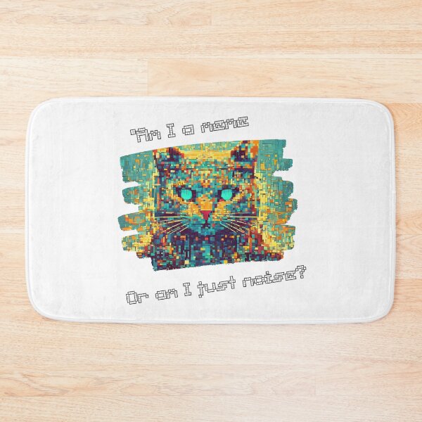 Item preview, metameme absurd design of pixelated cat with phrase: "Am I a meme or just a noise? designed and sold by StyleFused.