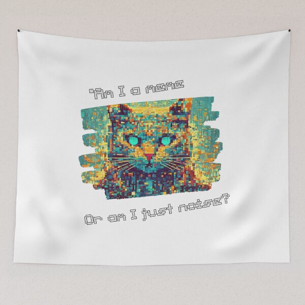 Item preview, metameme absurd design of pixelated cat with phrase: "Am I a meme or just a noise? designed and sold by StyleFused.